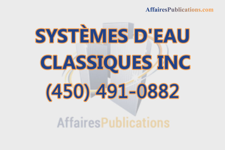 SYSTÈMES D&rsquo;EAU CLASSIQUES INC