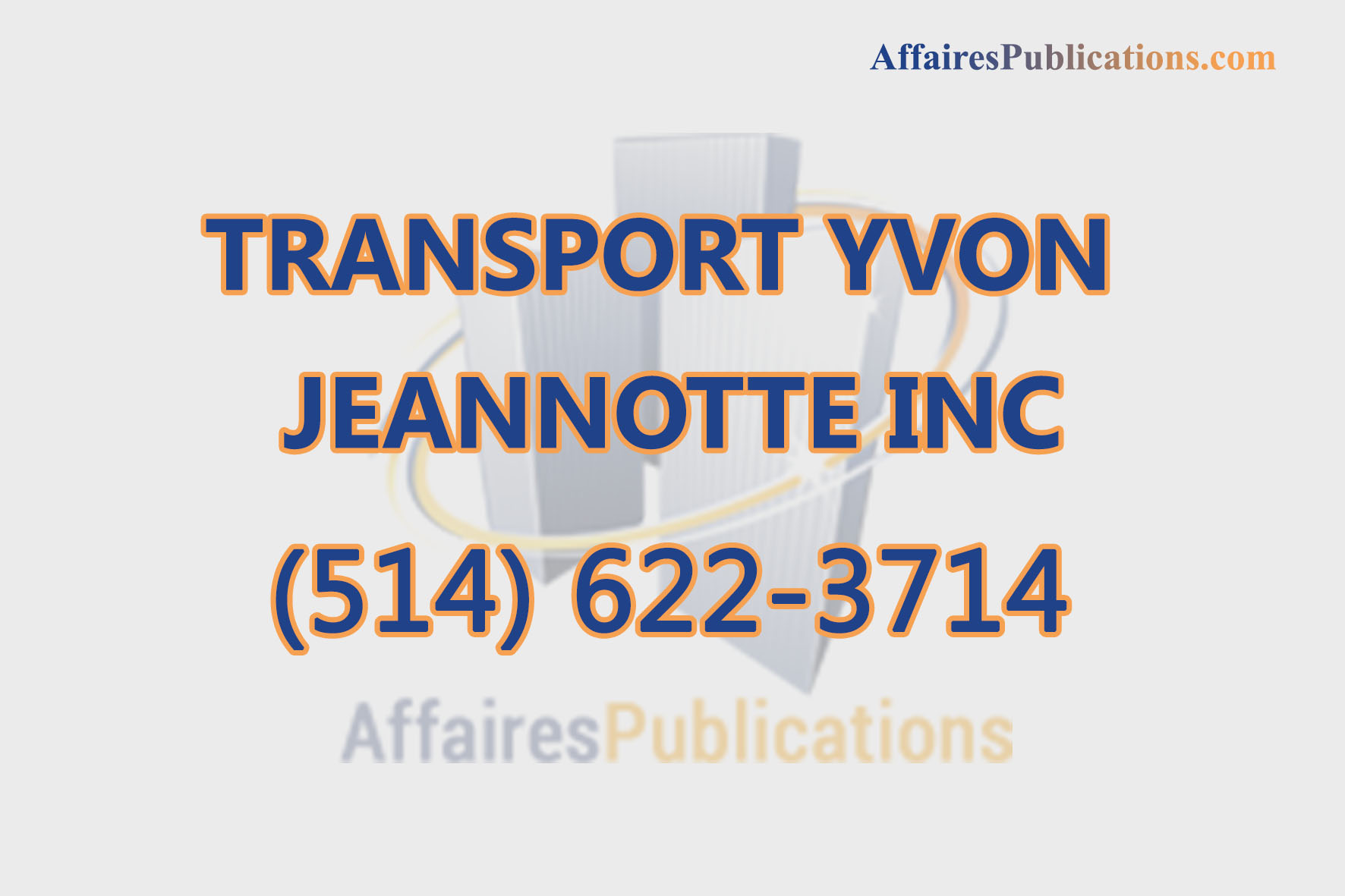 TRANSPORT YVON JEANNOTTE INC