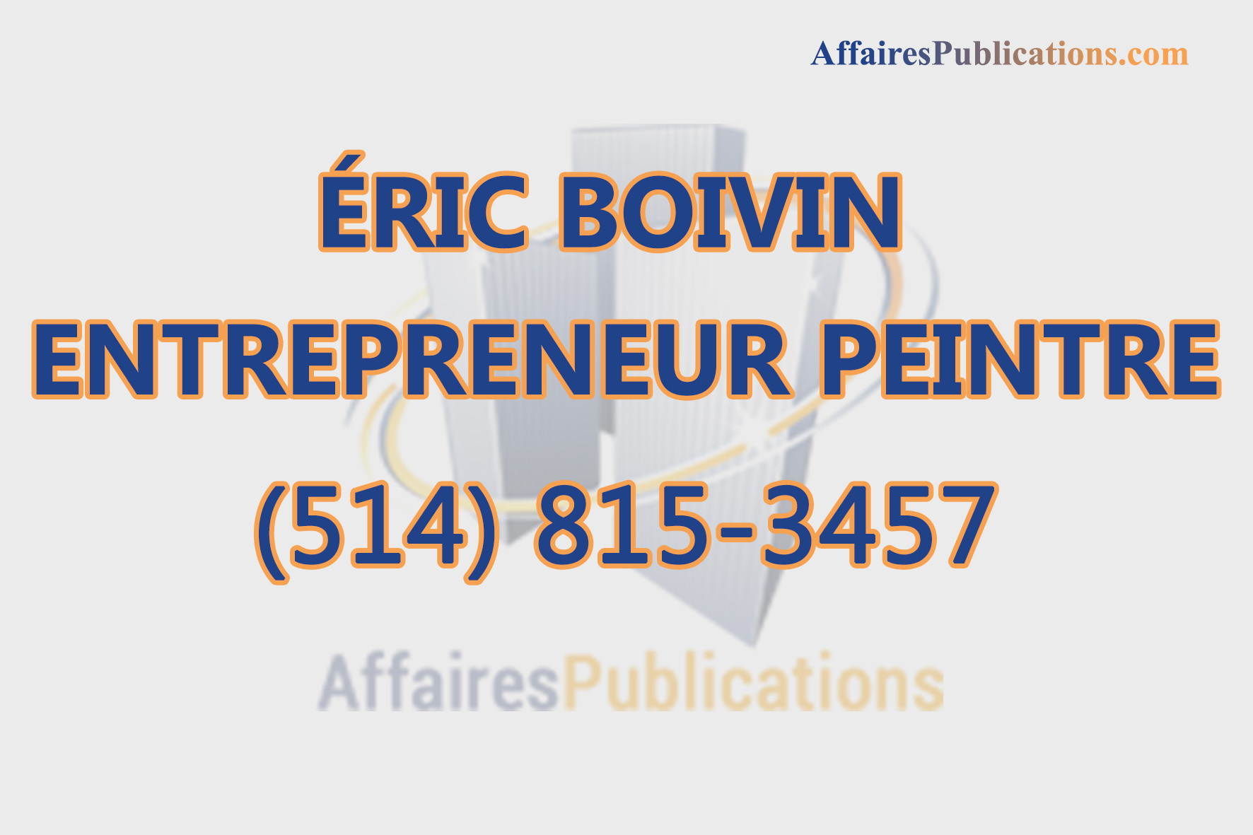 ÉRIC BOIVIN ENTREPRENEUR PEINTRE INC