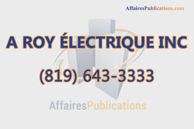 A ROY ÉLECTRIQUE INC