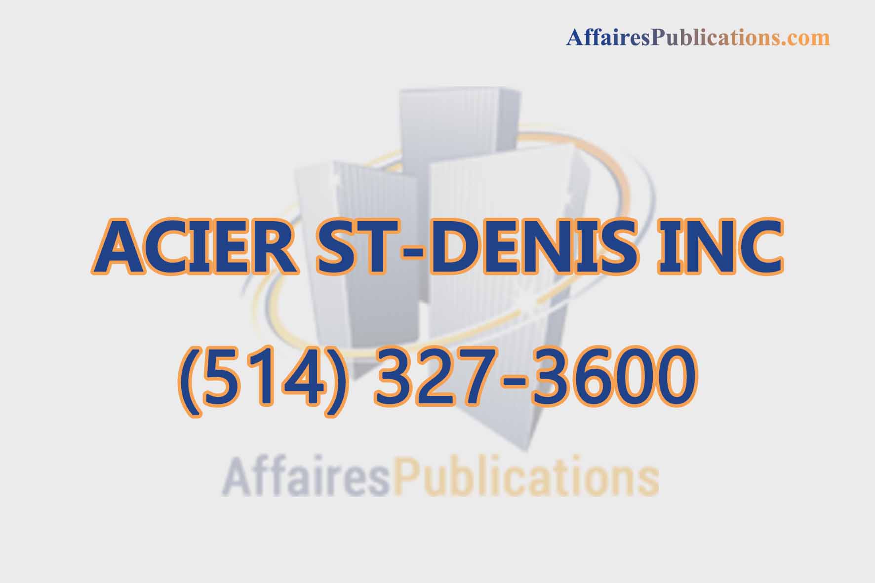 ACIER ST-DENIS INC