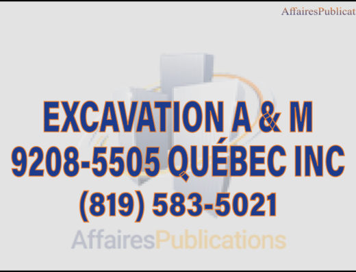 EXCAVATION A & M 9208-5505 QUÉBEC INC