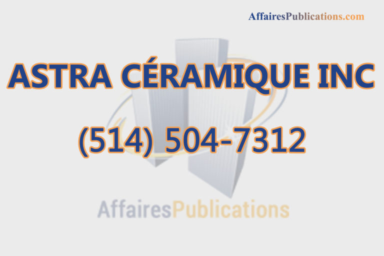 ASTRA CÉRAMIQUE INC