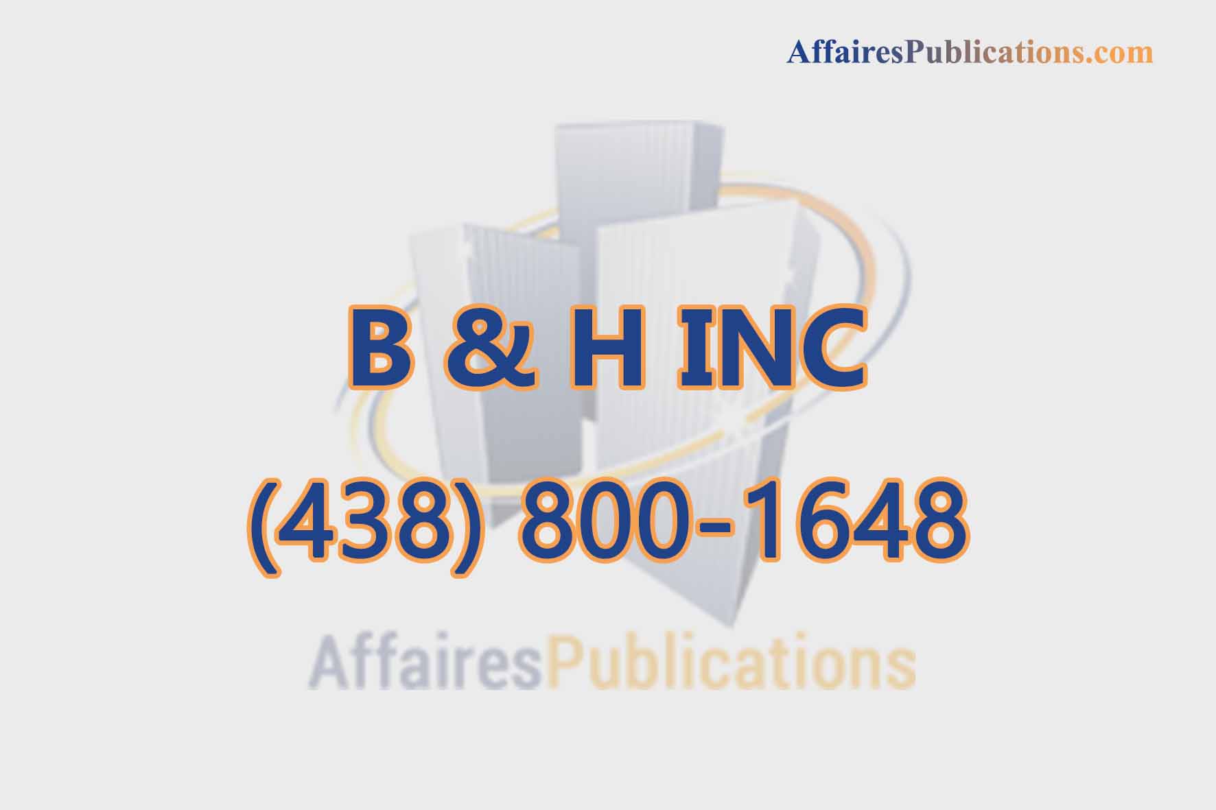 B & H INC