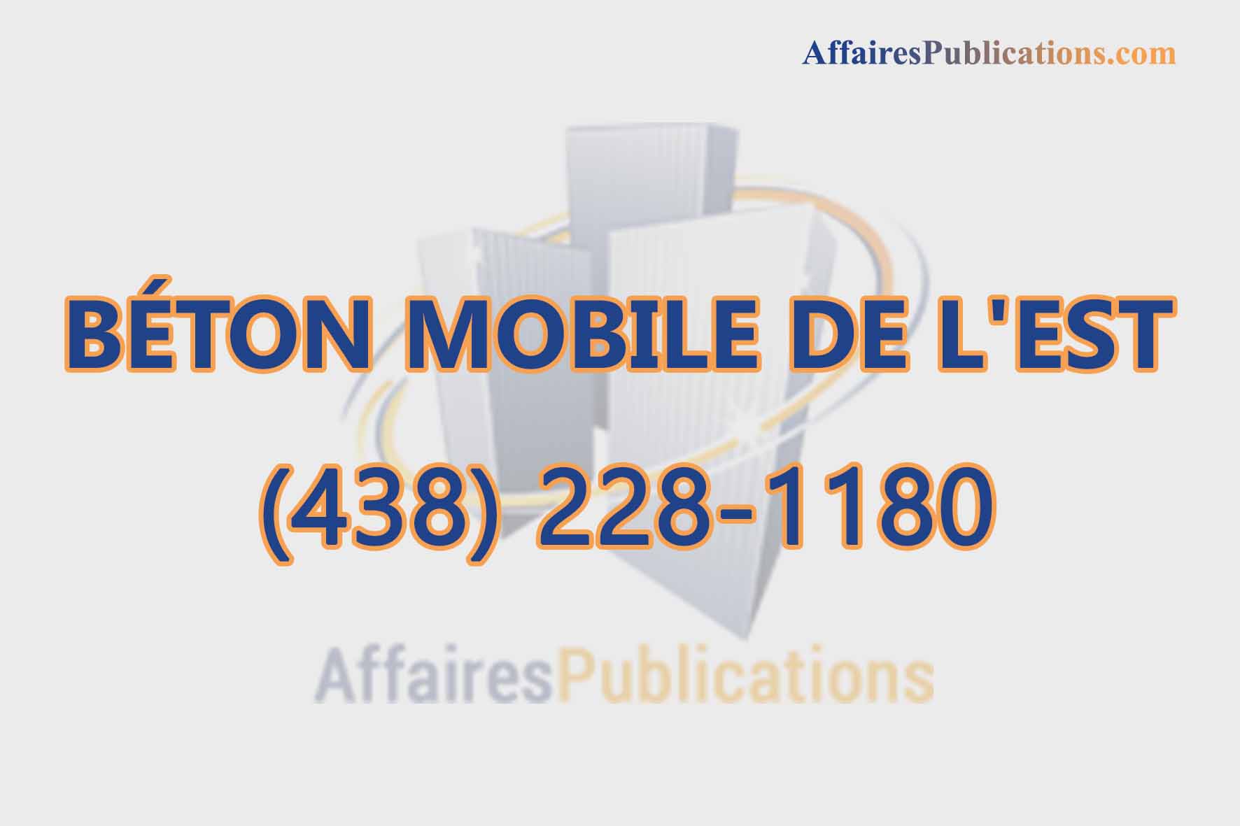 BÉTON MOBILE DE L&rsquo;EST