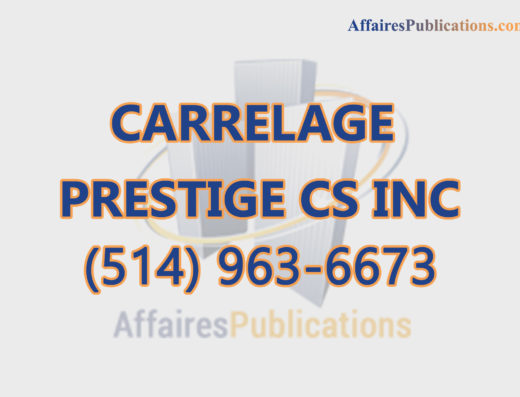CARRELAGE PRESTIGE CS INC