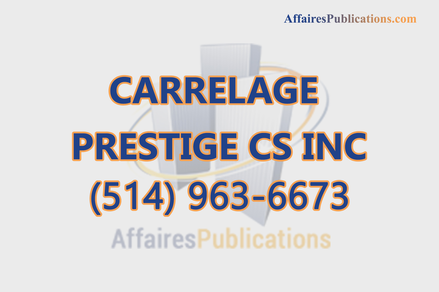 CARRELAGE PRESTIGE CS INC