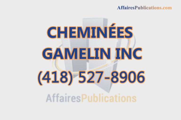 CHEMINÉES GAMELIN INC