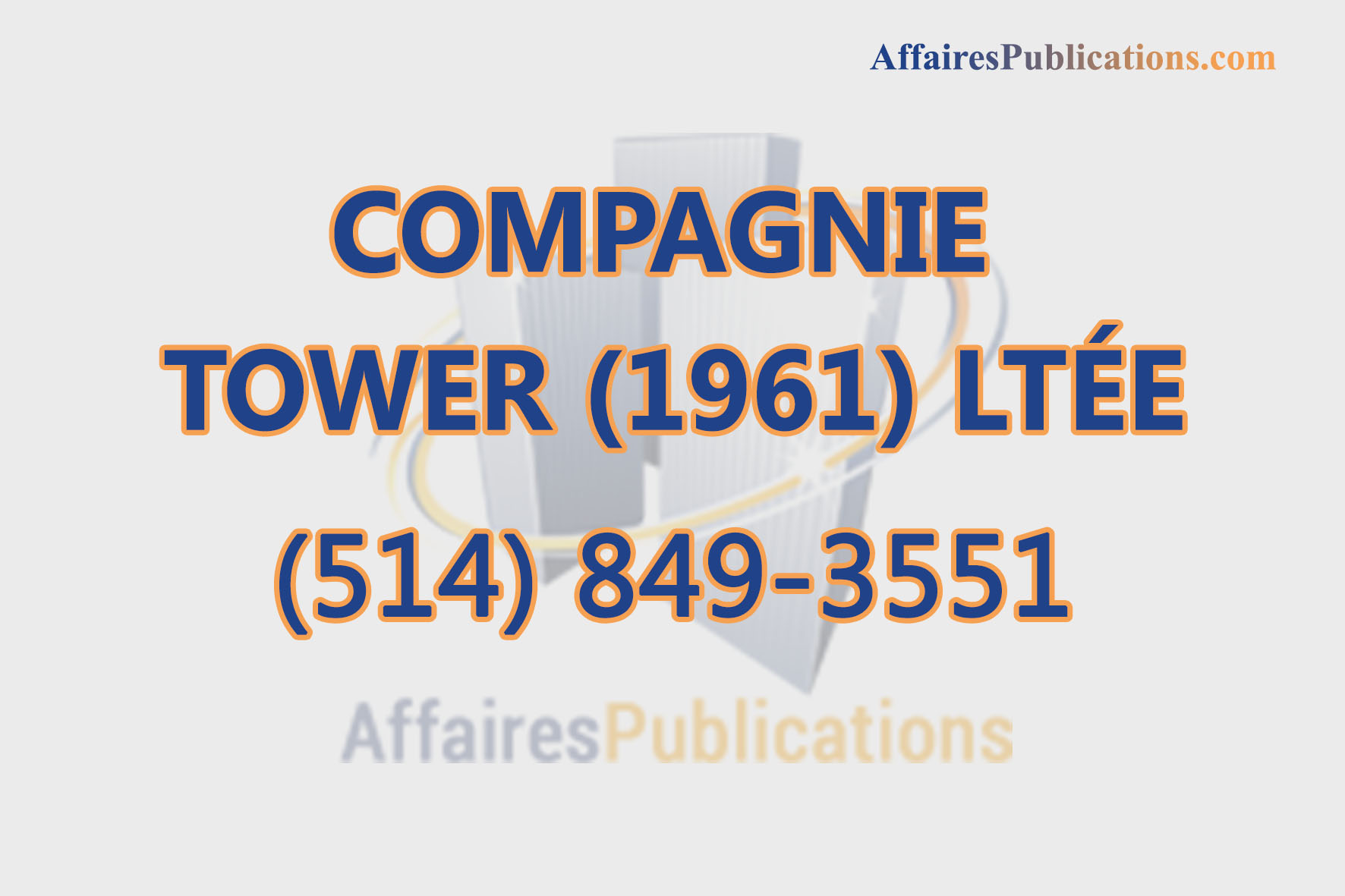 COMPAGNIE TOWER (1961) LTÉE