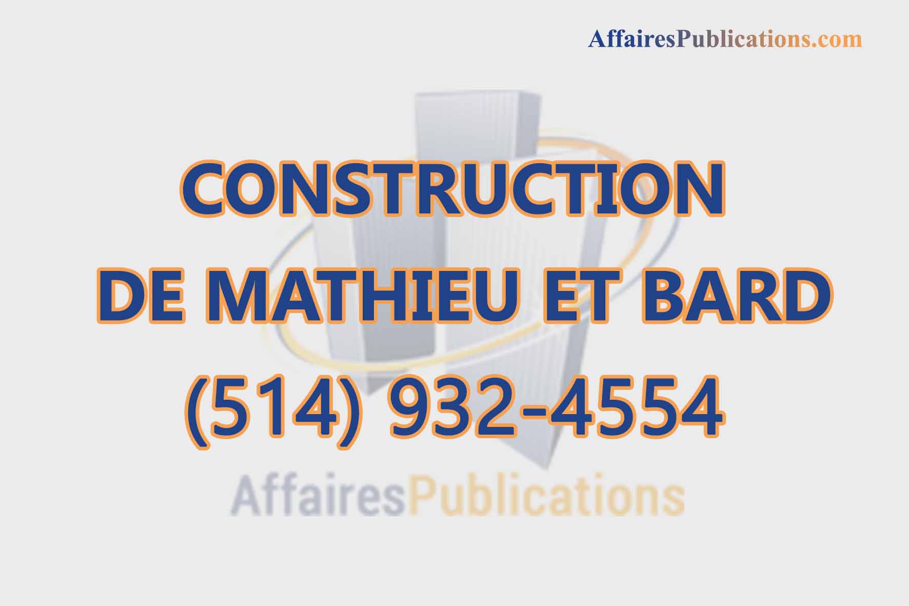 CONSTRUCTION DE MATHIEU ET BARD