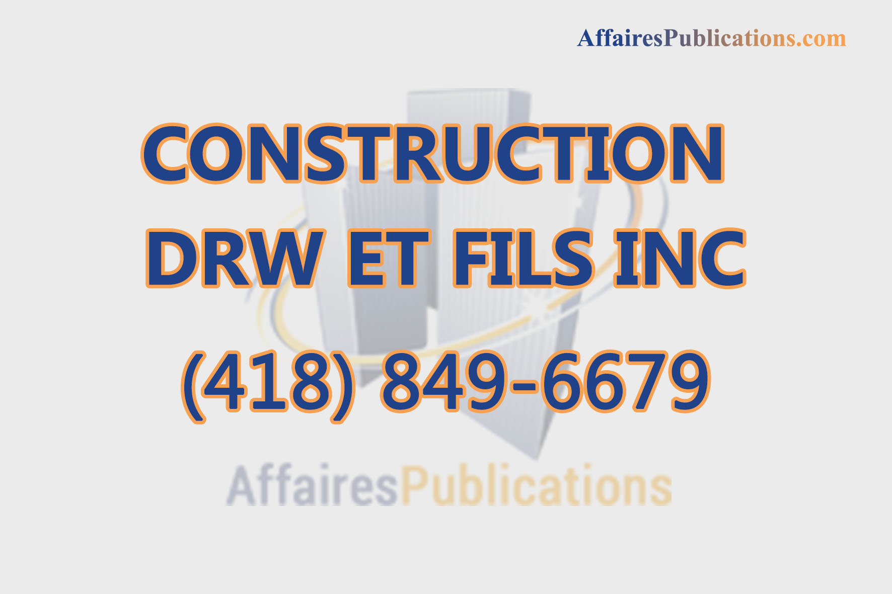CONSTRUCTION DRW ET FILS INC