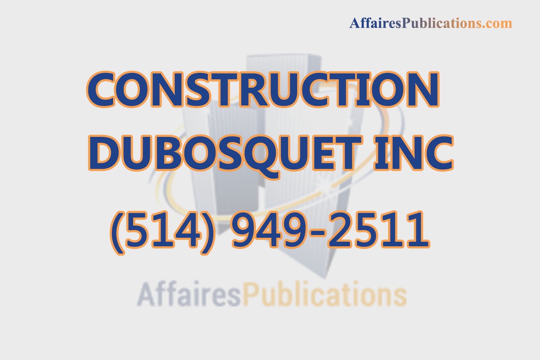 CONSTRUCTION DUBOSQUET INC