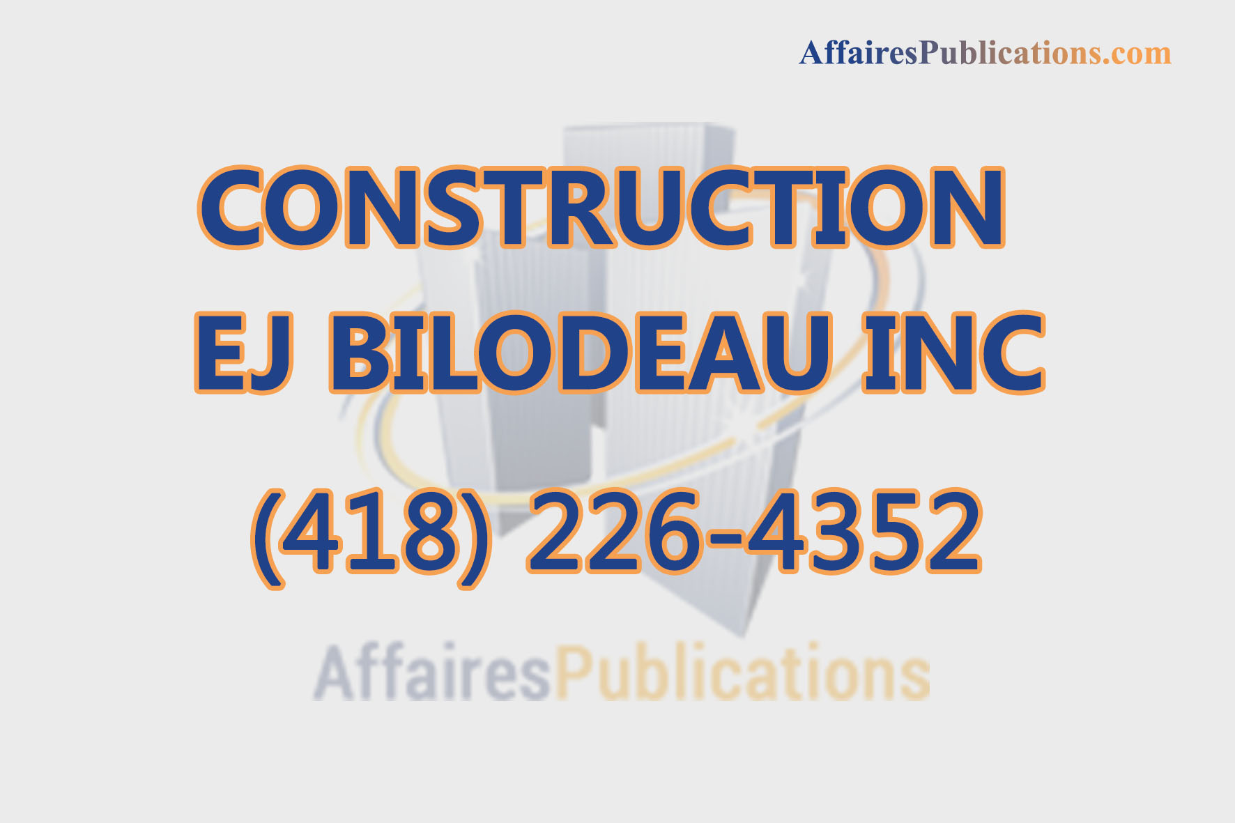 CONSTRUCTION EJ BILODEAU INC