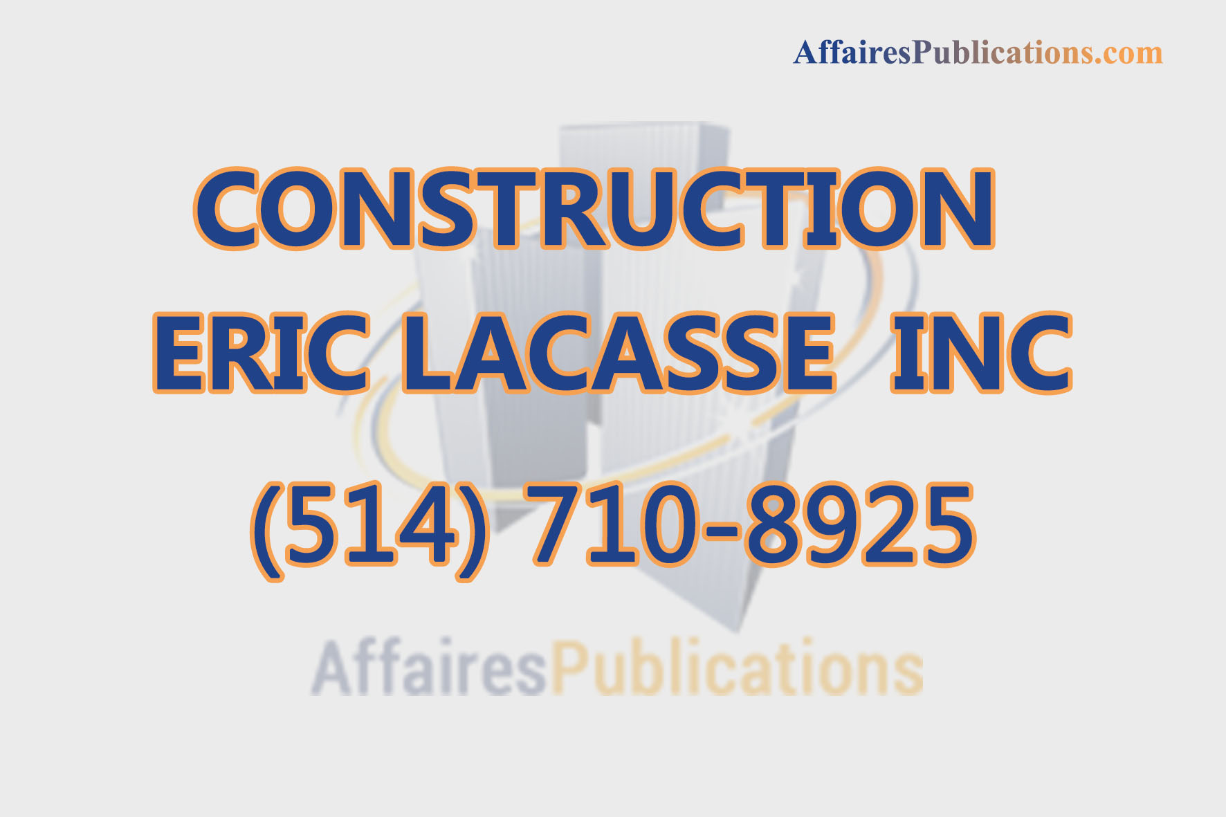 CONSTRUCTION ERIC LACASSE INC