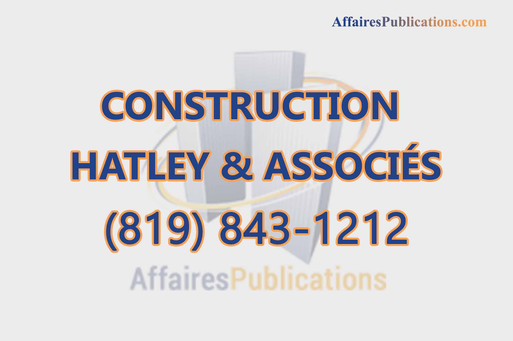 CONSTRUCTION HATLEY ET ASSOCIÉS