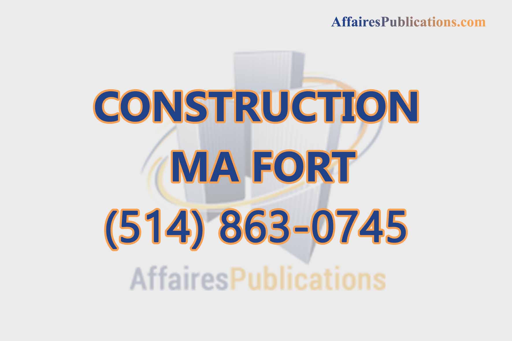 CONSTRUCTION MA FORT