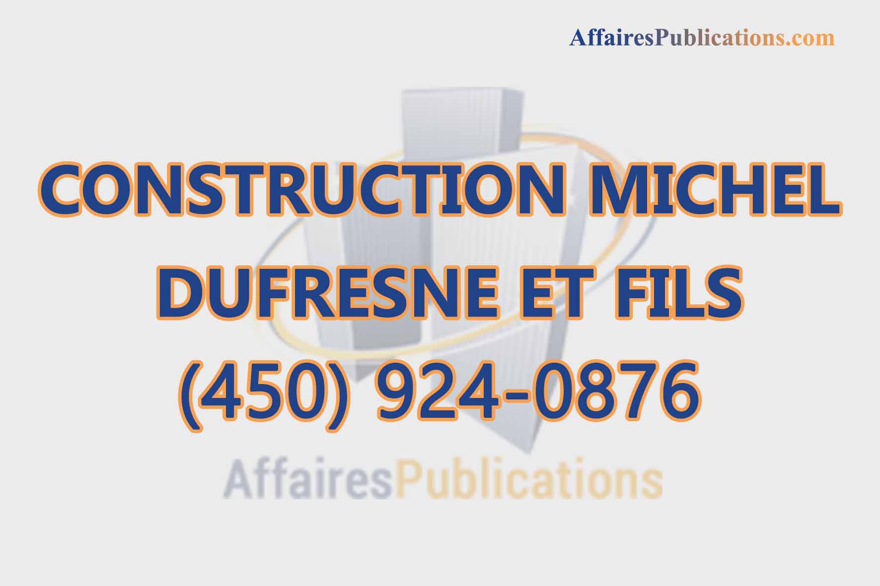 CONSTRUCTION MICHEL DUFRESNE ET FILS