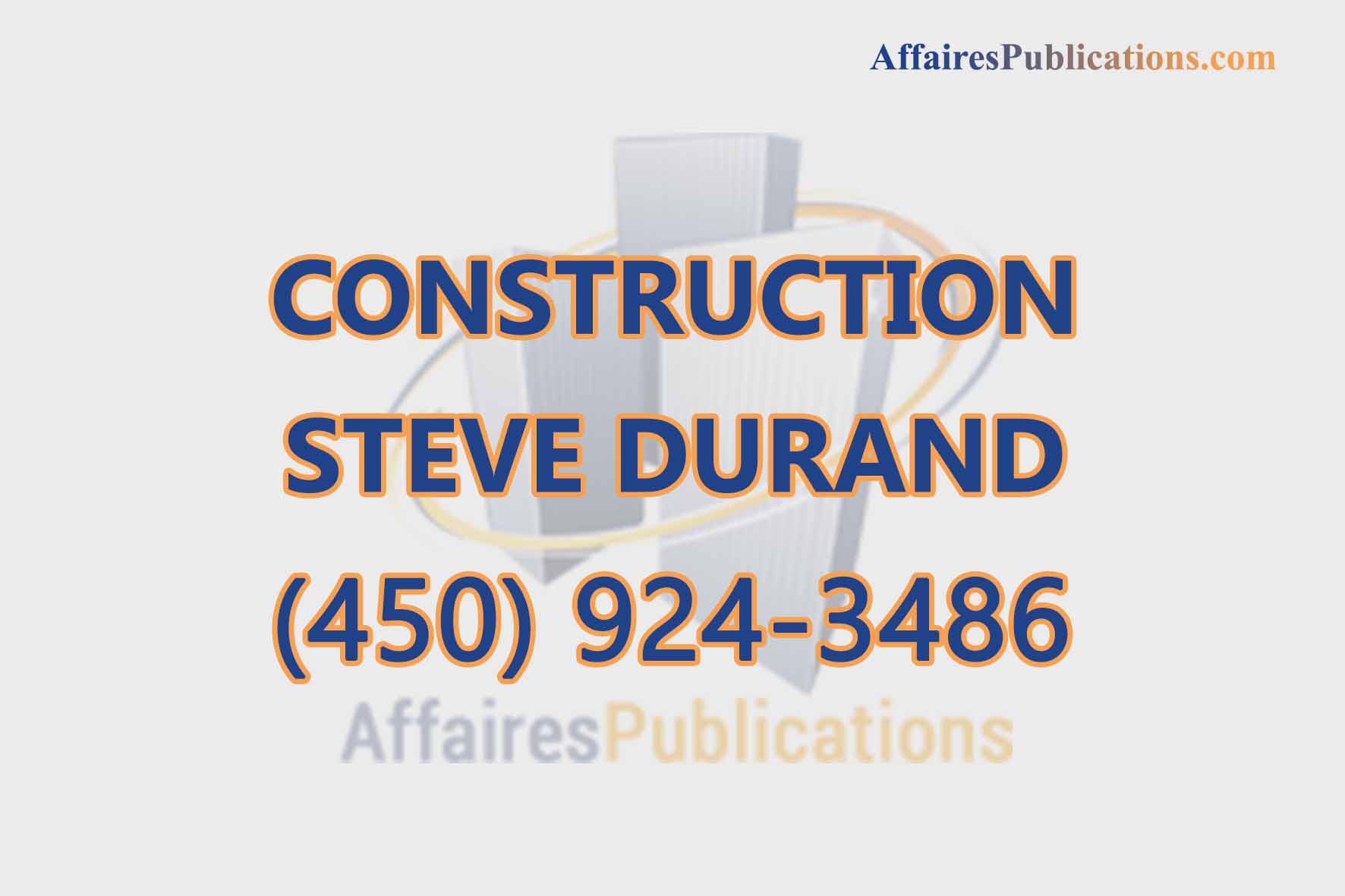 CONSTRUCTION STEVE DURAND