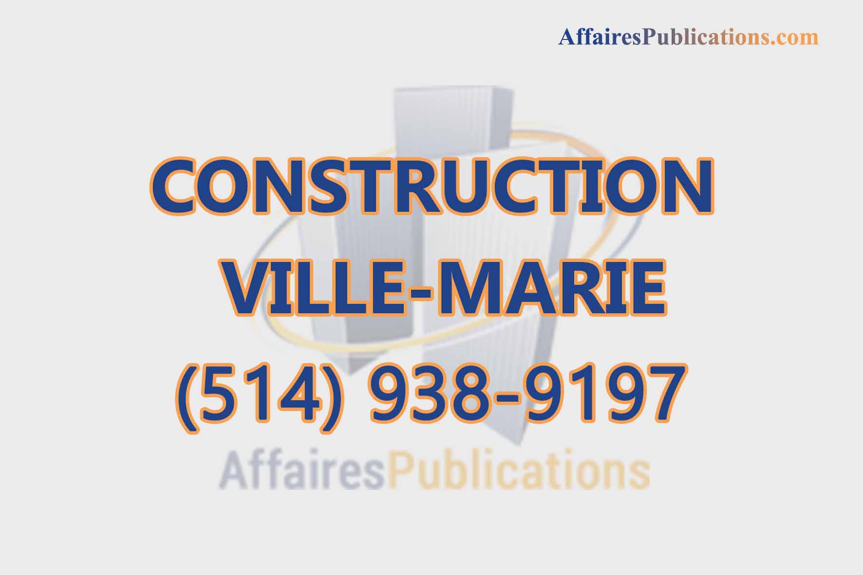 CONSTRUCTION VILLE-MARIE