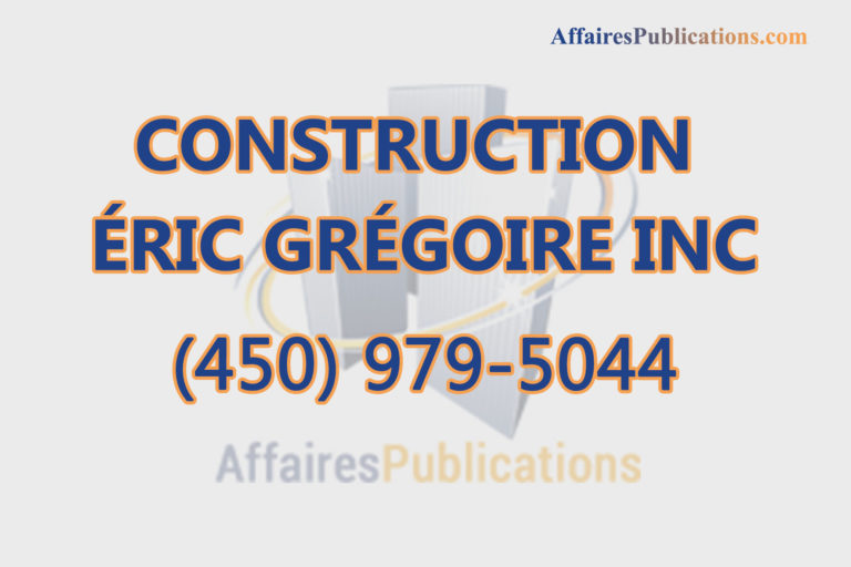 CONSTRUCTION ÉRIC GRÉGOIRE INC