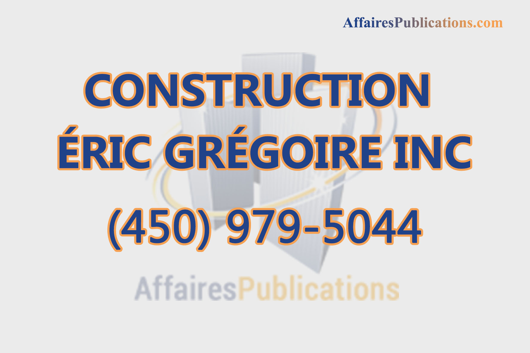 CONSTRUCTION ÉRIC GRÉGOIRE INC