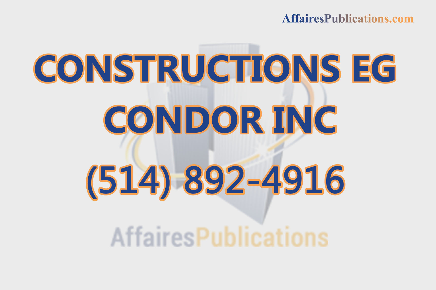 CONSTRUCTIONS EG CONDOR INC