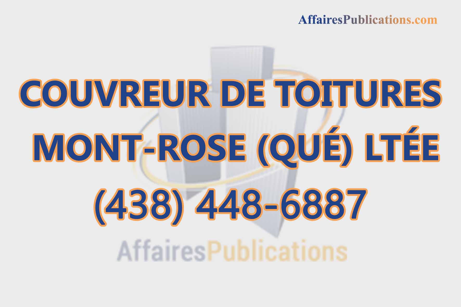 COUVREUR DE TOITURES MONT-ROSE (QUÉ) LTÉE