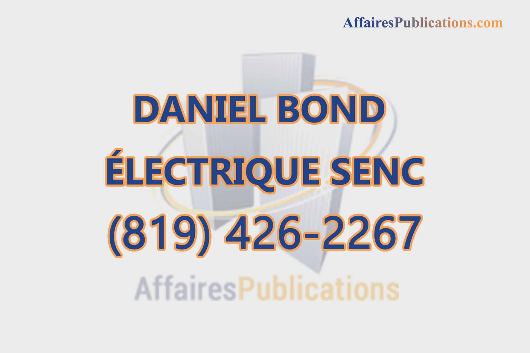 DANIEL BOND ÉLECTRIQUE SENC