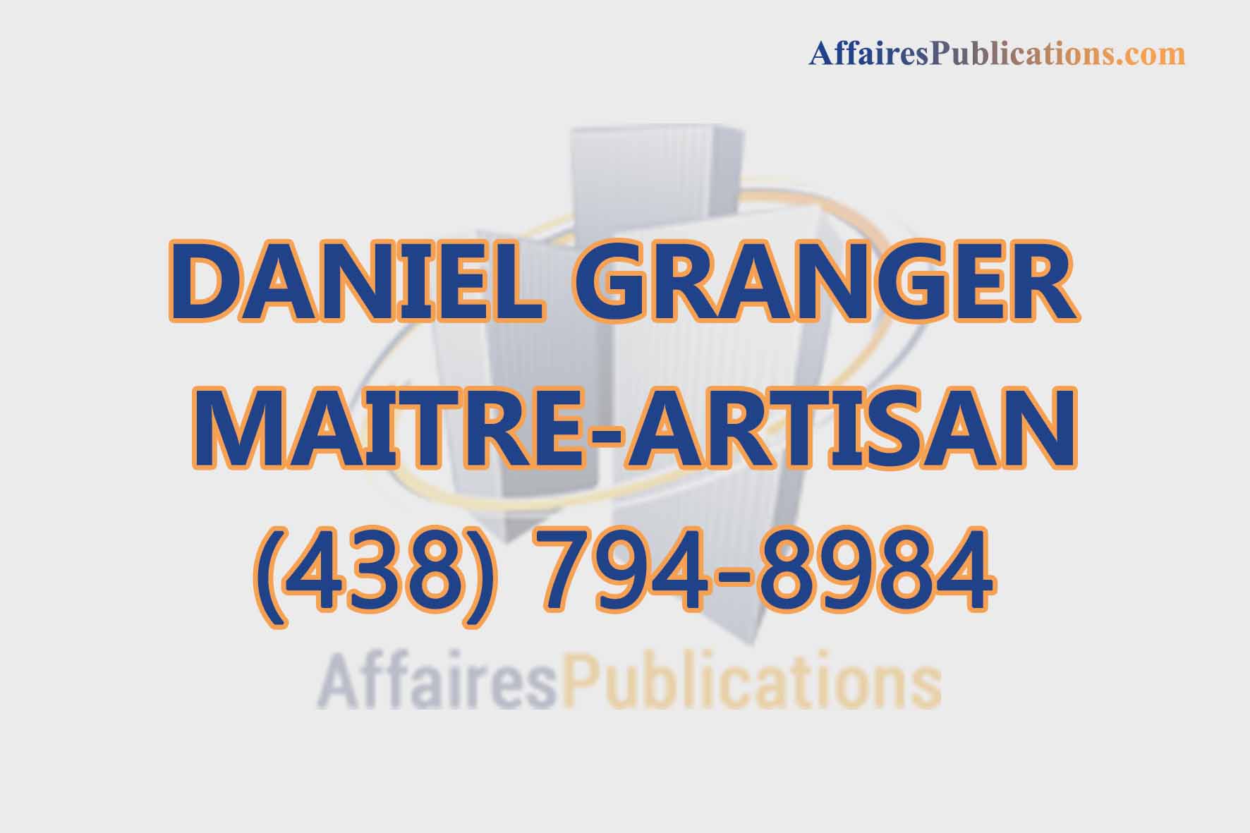 DANIEL GRANGER MAITRE-ARTISAN