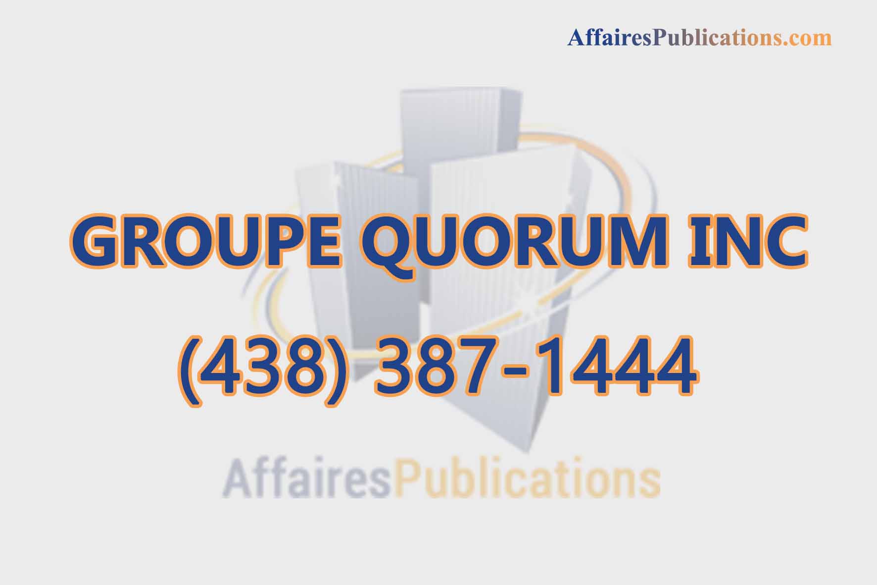 GROUPE QUORUM INC