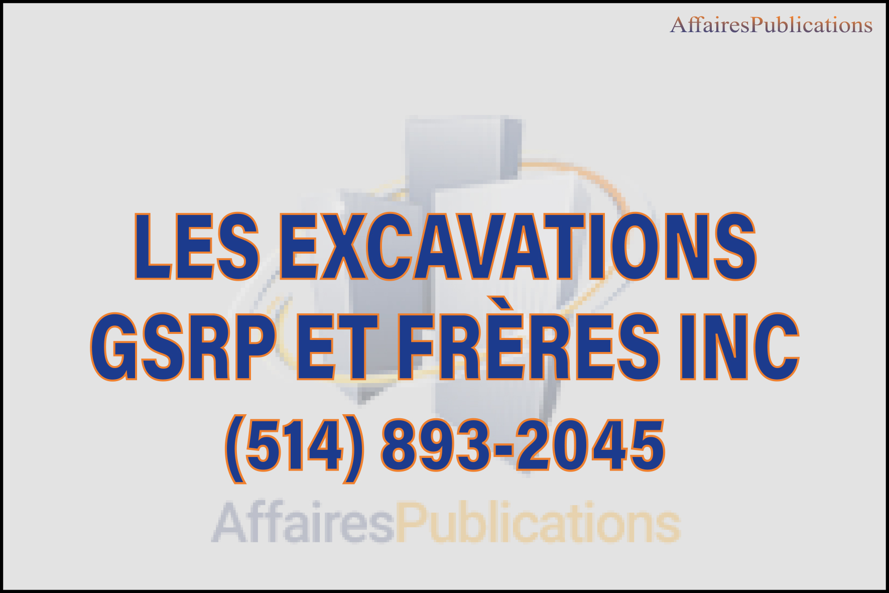 LES EXCAVATIONS GSRP ET FRÈRES INC