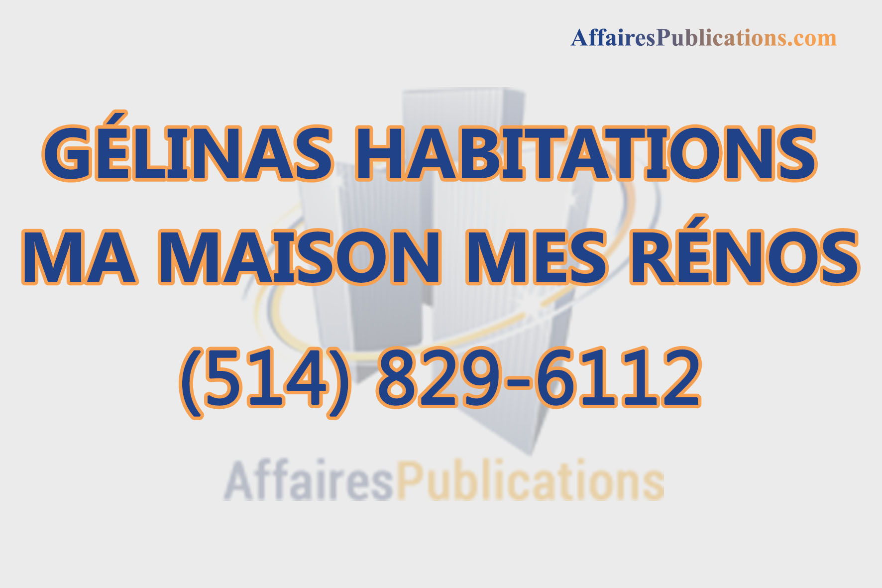 GÉLINAS HABITATIONS MA MAISON MES RÉNOS