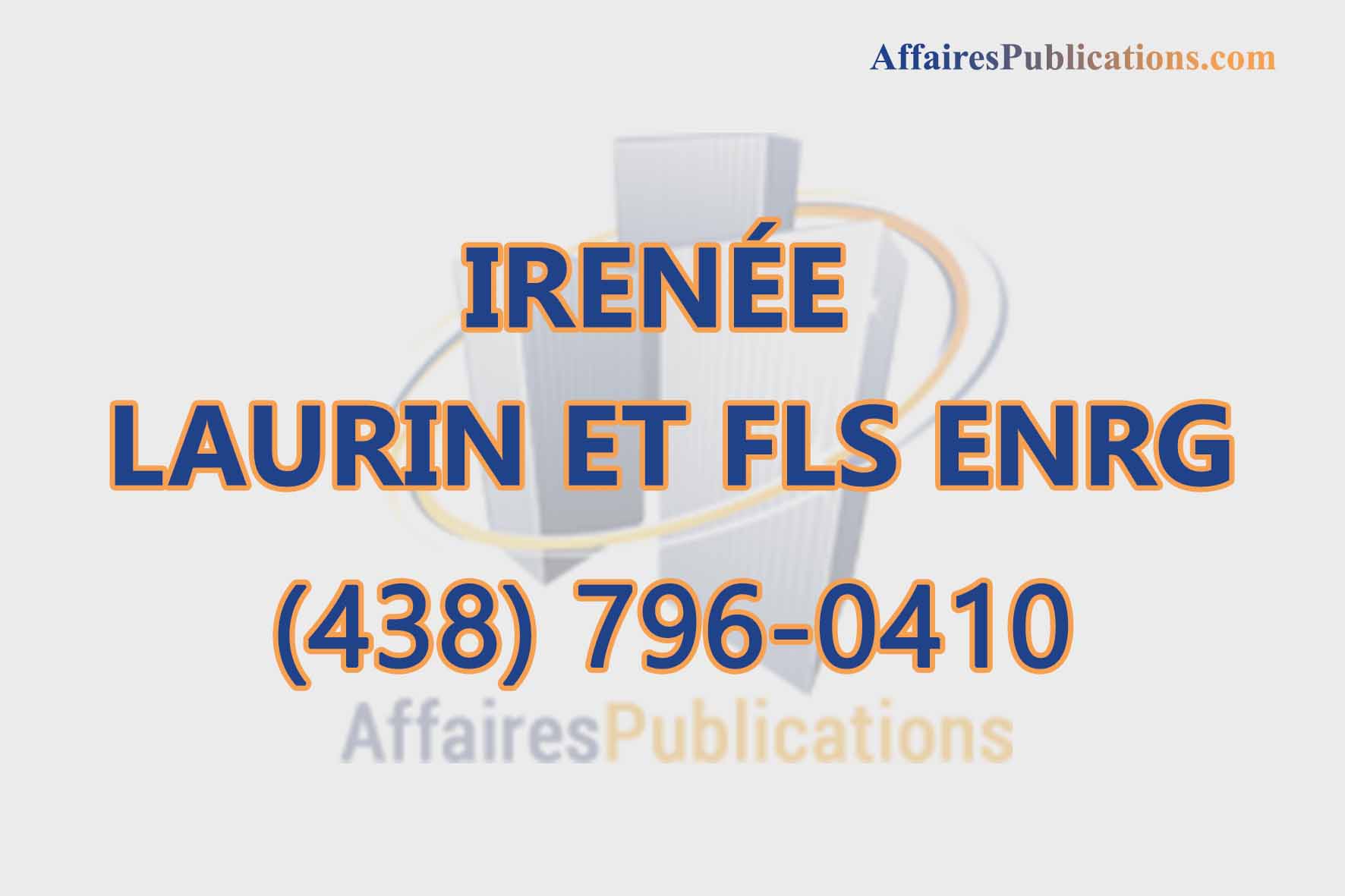 IRENÉE LAURIN ET FLS ENRG