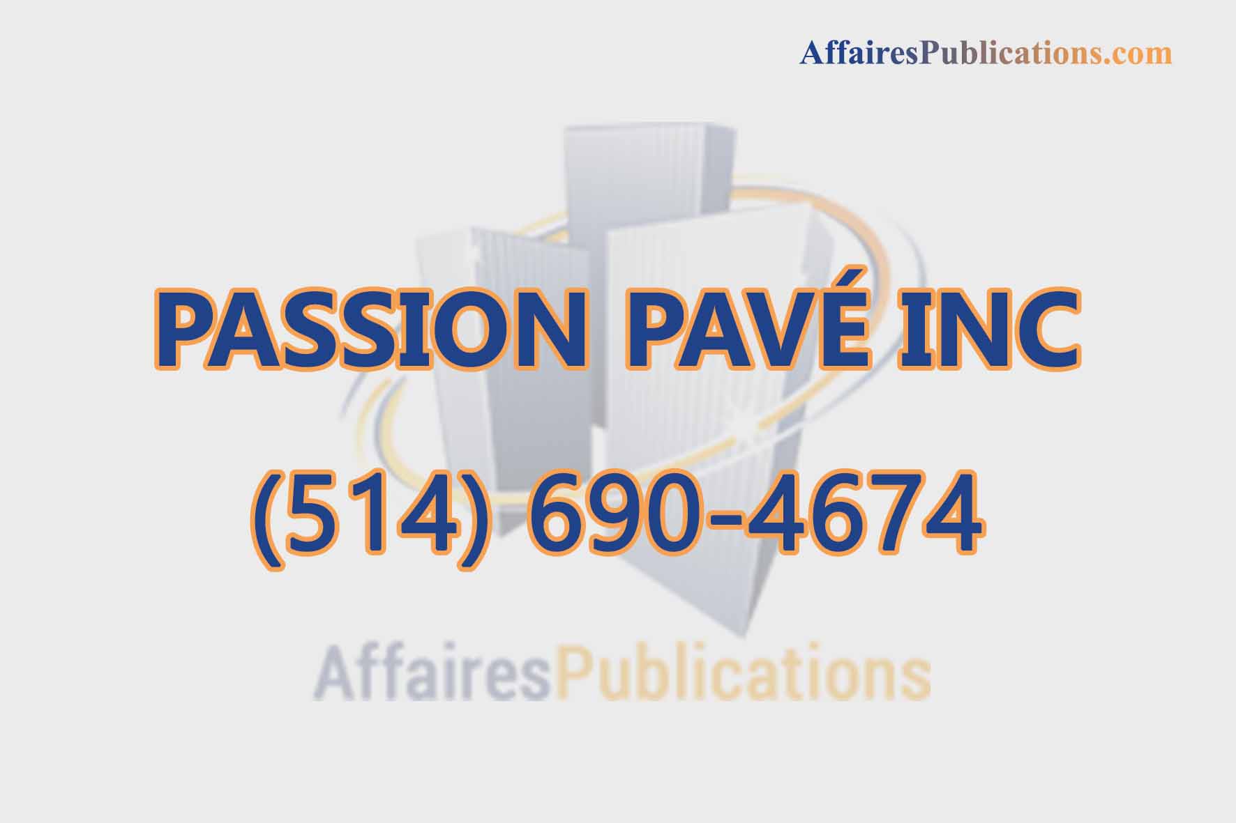 PASSION PAVÉ INC