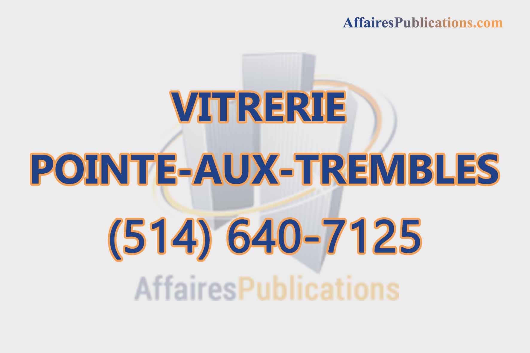 VITRERIE POINTE-AUX-TREMBLES
