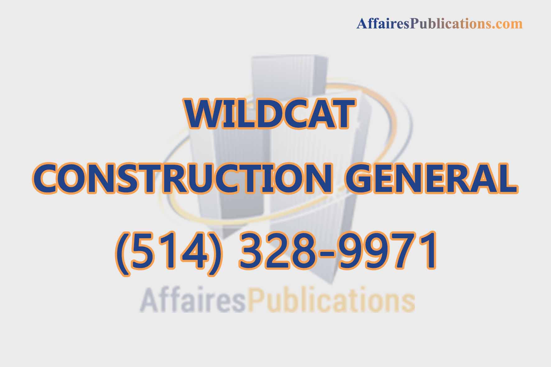 WILDCAT CONSTRUCTION GENERAL