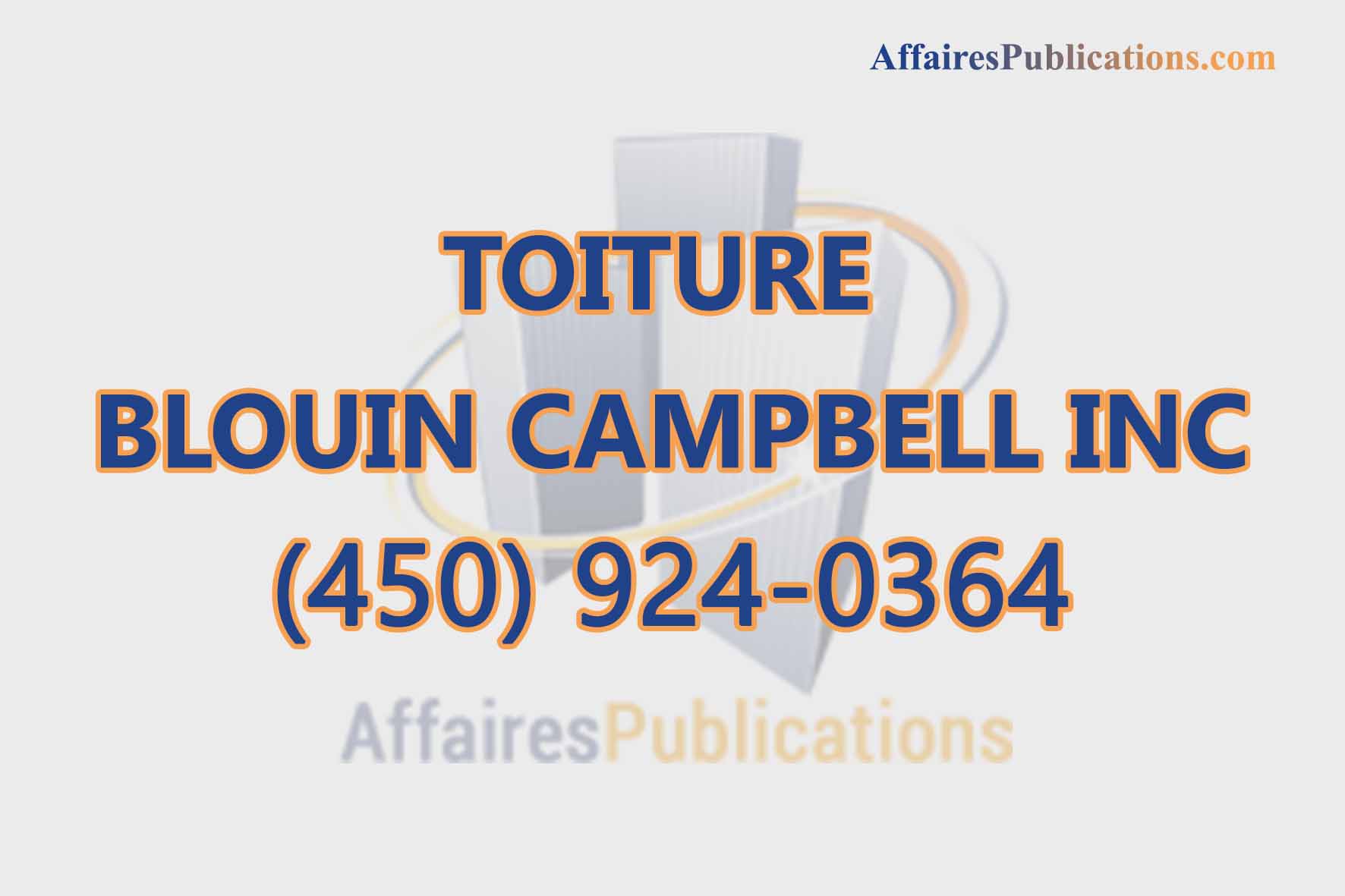 TOITURE BLOUIN CAMPBELL INC