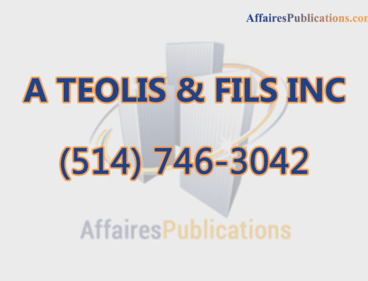 A TEOLIS & FILS INC