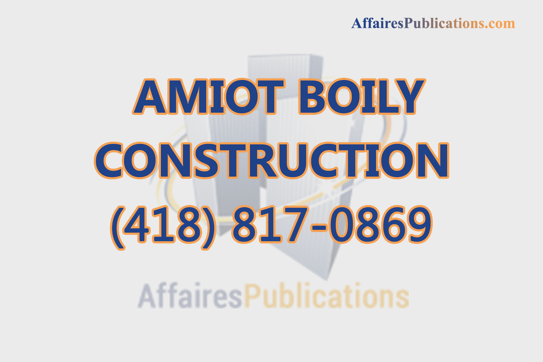 AMIOT BOILY CONSTRUCTION