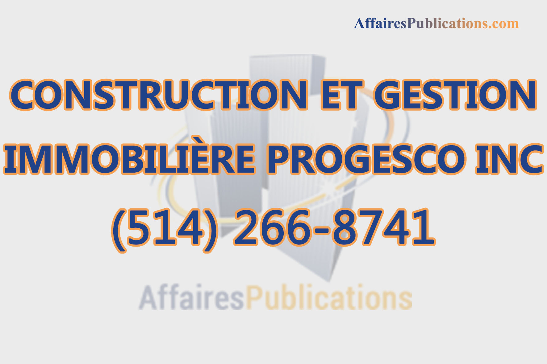 CONSTRUCTION ET GESTION IMMOBILIÈRE PROGESCO INC
