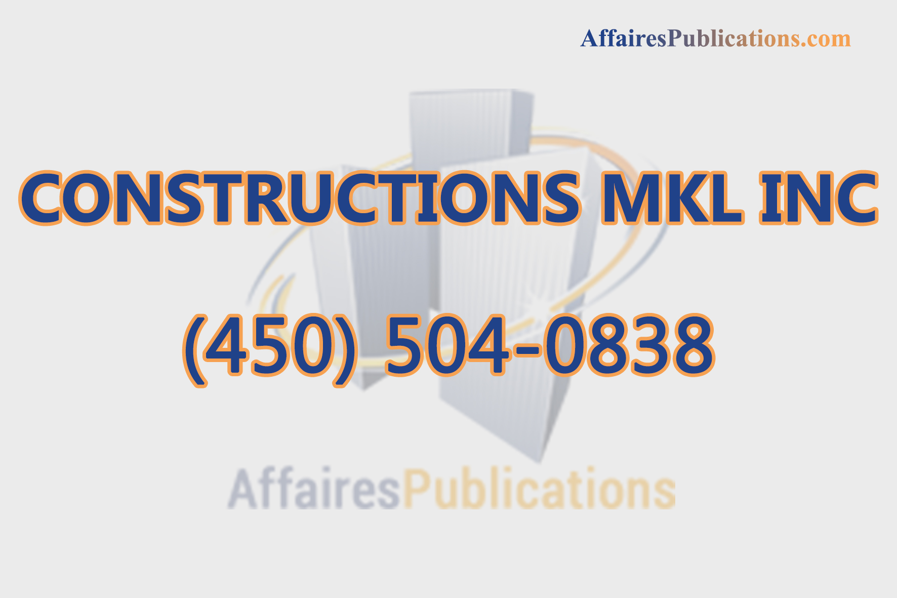 CONSTRUCTIONS MKL INC