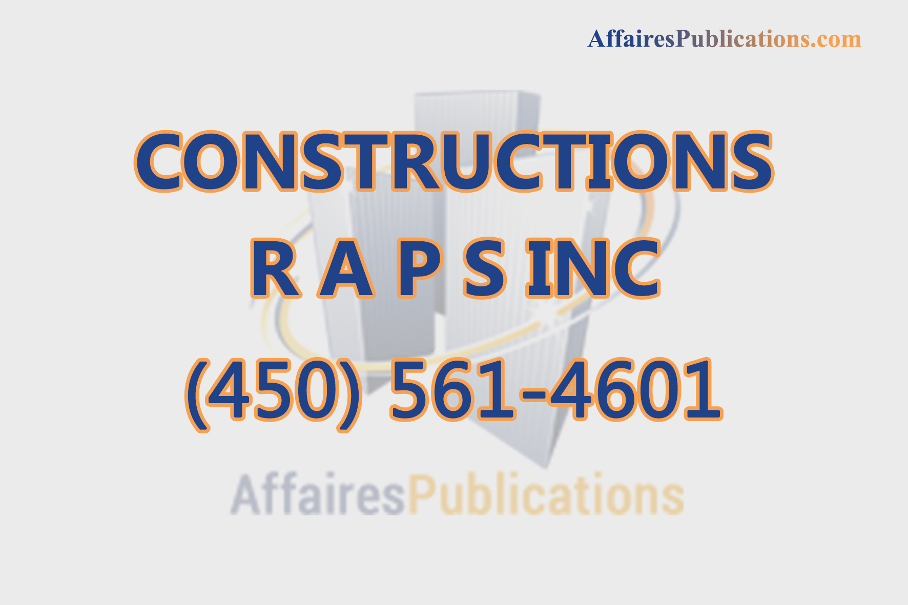 CONSTRUCTIONS R A P S INC