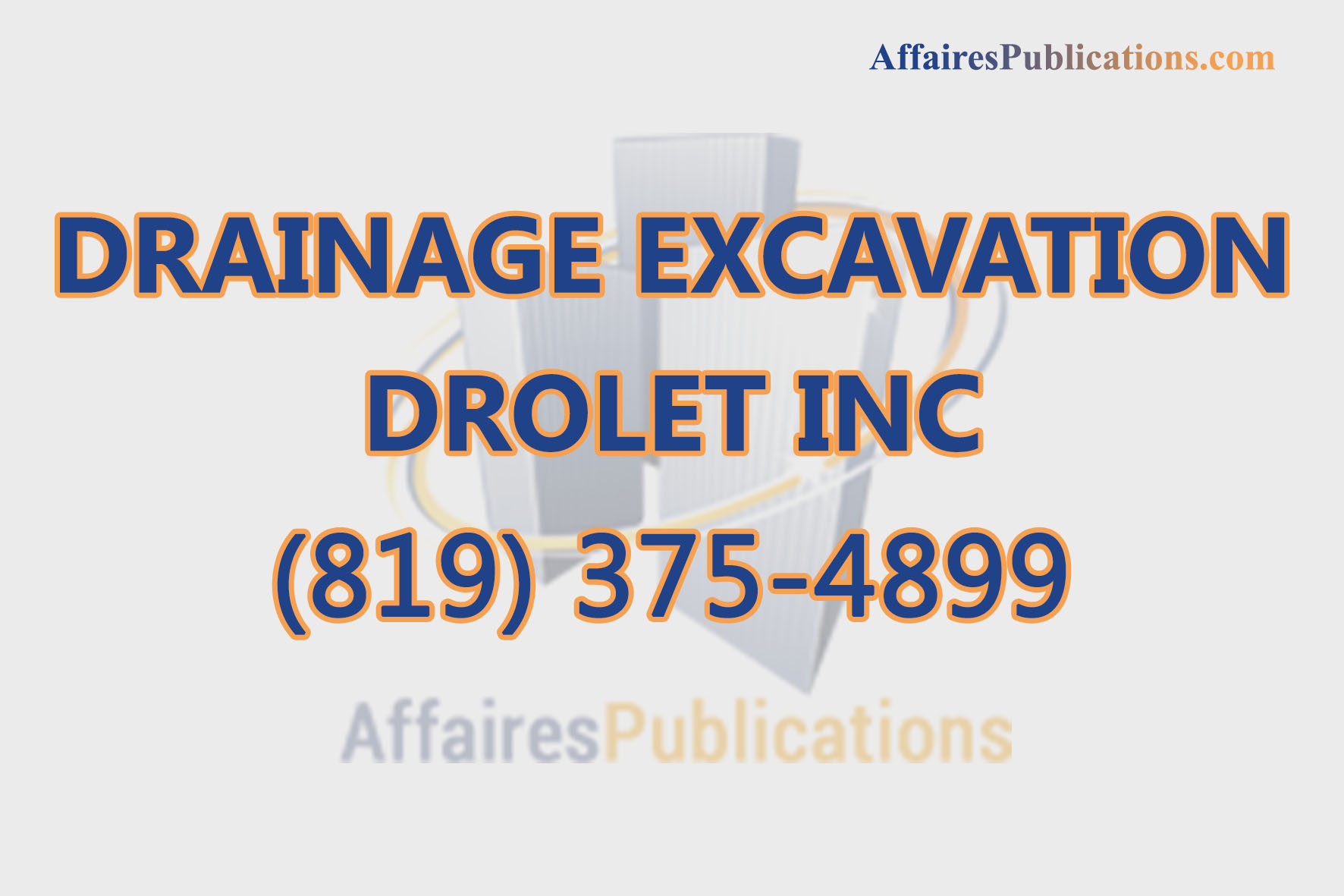 DRAINAGE EXCAVATION DROLET INC