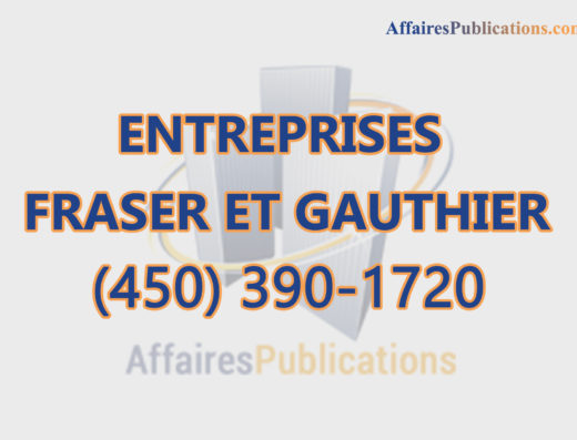 ENTREPRISES FRASER ET GAUTHIER