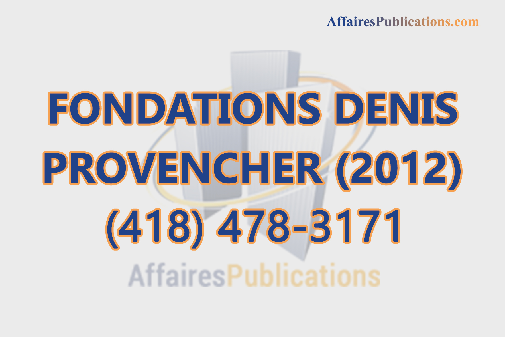 FONDATIONS DENIS PROVENCHER (2012)