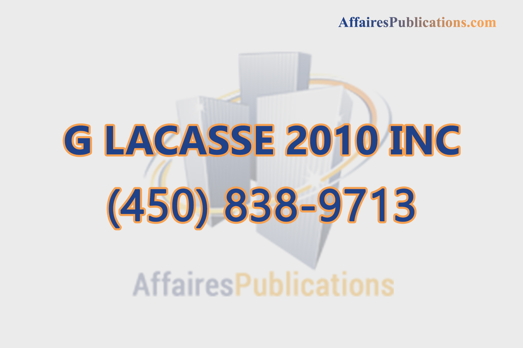 G LACASSE 2010 INC