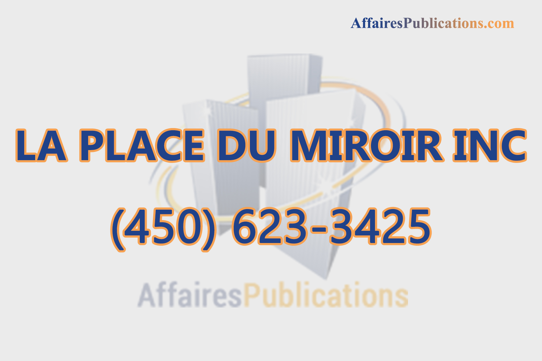LA PLACE DU MIROIR INC