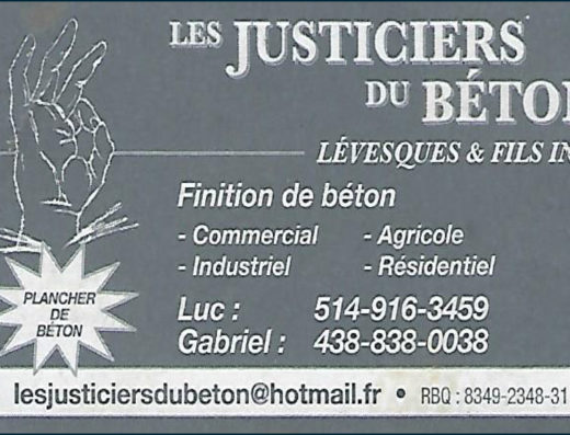 LES JUSTICIERS DU BÉTON LÉVESQUE & FILS INC