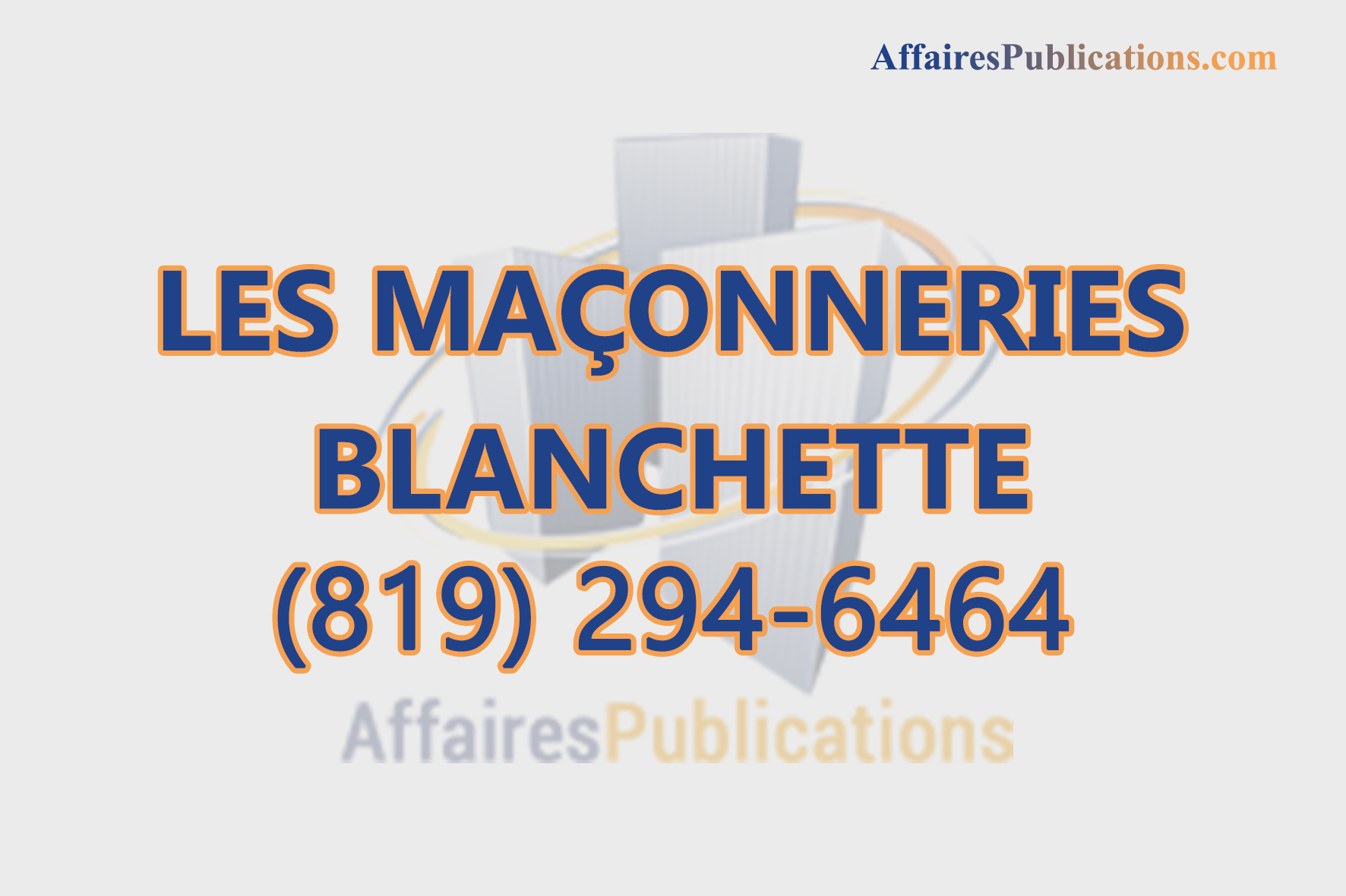 LES MAÇONNERIES BLANCHETTE