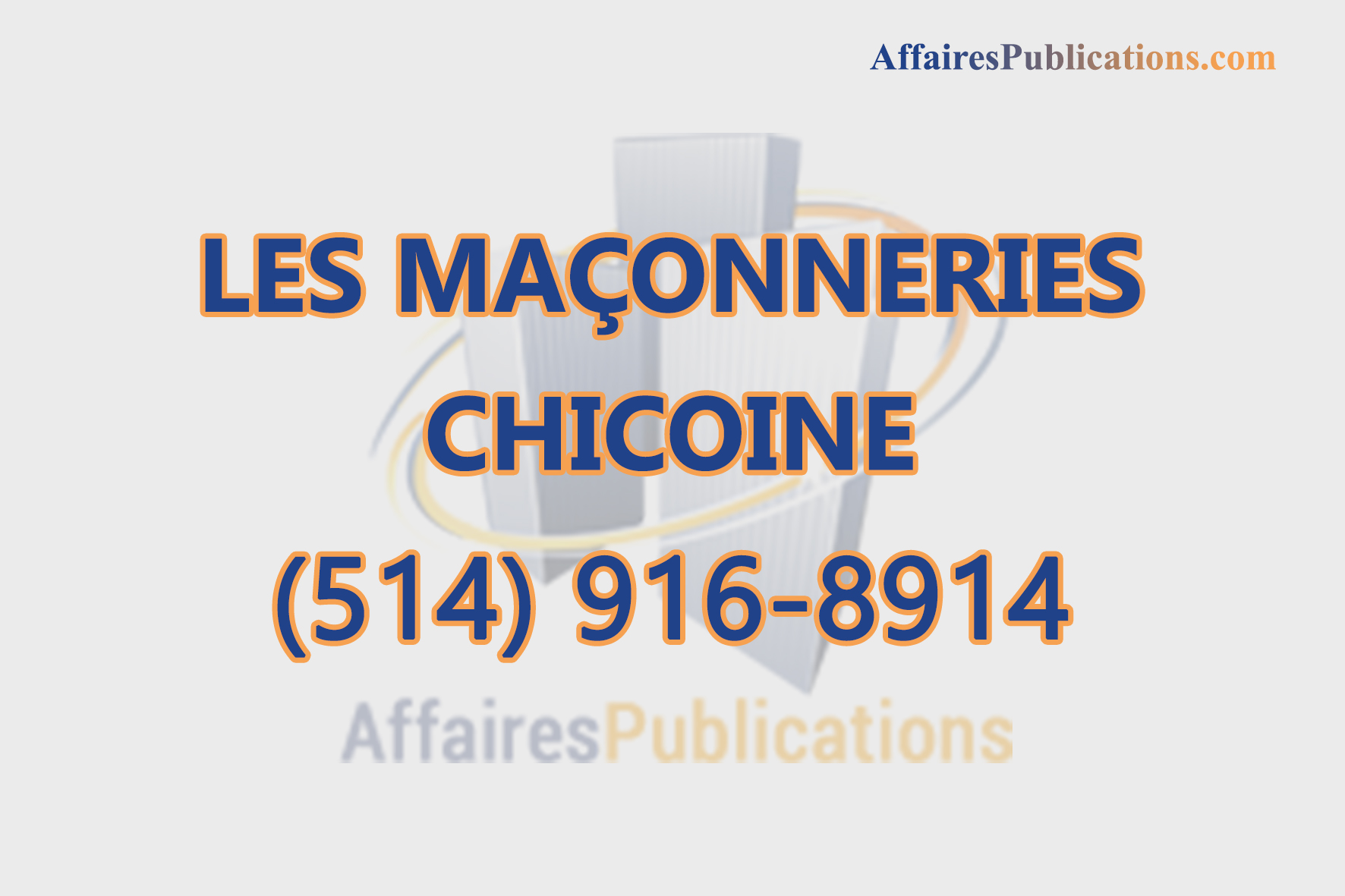 LES MAÇONNERIES CHICOINE